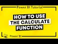 Power BI DAX: How to Use the CALCULATE Function