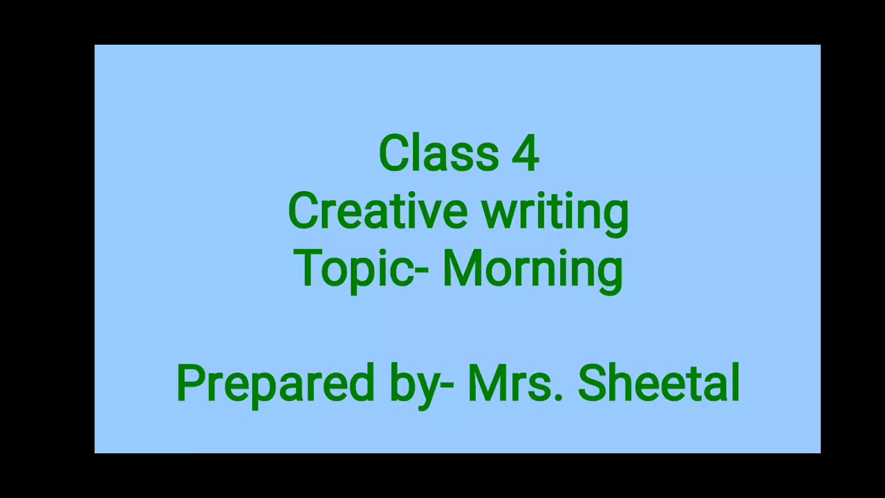 creative writing class 4