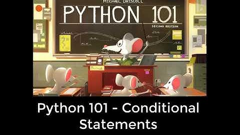 Python 101 - Conditional Statements