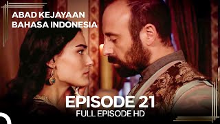 Abad Kejayaan Episode 21 (Bahasa Indonesia)