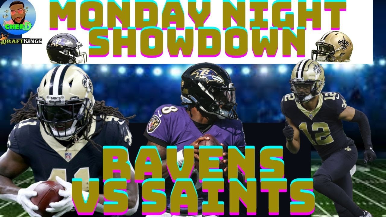 DRAFTKINGS NFL Monday Night Showdown Week 9 Picks DFS Picks RAVENS VS SAINTS YouTube
