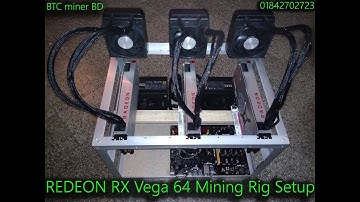 REDEON RX Vega 64 mining Rig Setup/BTC Miner BD MeHeDi