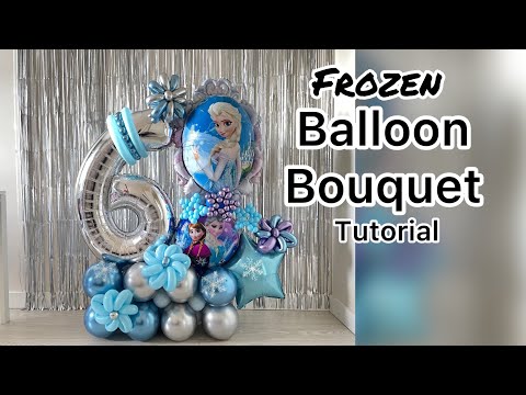 Frozen Balloon Bouquet Tutorial  Frozen birthday party decoration ideas  #frozenballoonbouquet 