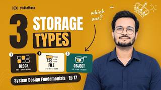 17. Block vs File vs Object Storage — Explained