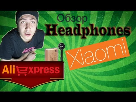 Видео: Обзор Гарнитуры Xiaomi с Aliexpress/Первый опыт заказа на Aliexpress