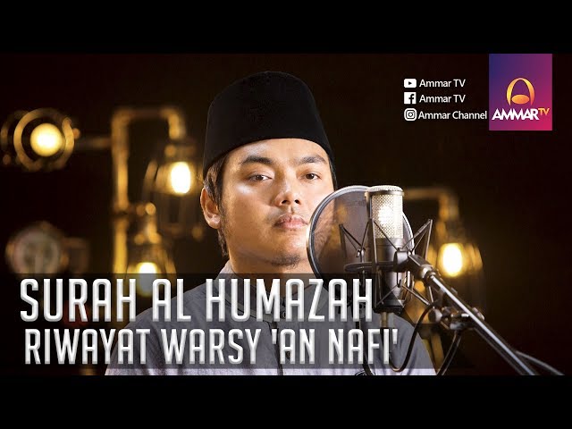 SURAH AL HUMAZAH || RIWAYAT WARSY 'AN NAFI' || ISTIHSAN ARIF AL FUDHAILY class=