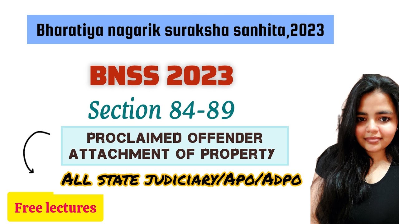 Section 84-89 BNSS 2023 | Bharatiya nagarik suraksha sanhita 2023 #bnss #bnss2023 #bnsssection84to89