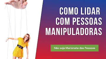 Como é o perfil de uma pessoa manipuladora?