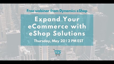 Expand Your eCommerce with eShop Solutions