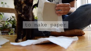 to make paper