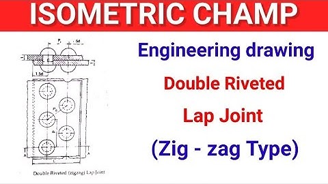 lap joint zig zag type | how to draw double riveted lap joint zig zag type | zig zag type lap joint