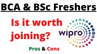 Is it worth joining Wipro? ⚡⚡⚡BCA, BSC, WILP, WIMS, WASE, Freshers
