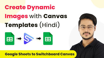 How to Create Dynamic Images with Canvas Templates (In Hindi) - Google Sheets, Switchboard Canvas