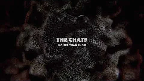 The Chats - Holier Than Thou (Metallica Blacklist)