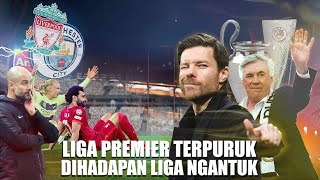 Gembar Gembor Liga Terbaik Dunia Tapi Kalah Dengan Liga Tani! Kegagalan Liga Premier di Final Eropa