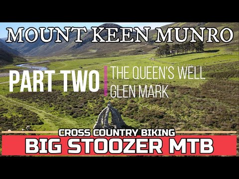 Mount Keen Munro. Part 2. The Queen's Well. Glen Mark. Grampians. MTB Scotland.