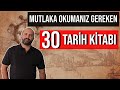 MUTLAKA OKUMANIZ GEREKEN 30 TARİH KİTABI