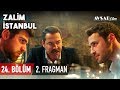 Zalim İstanbul 24. Bölüm 2. Fragmanı (HD)