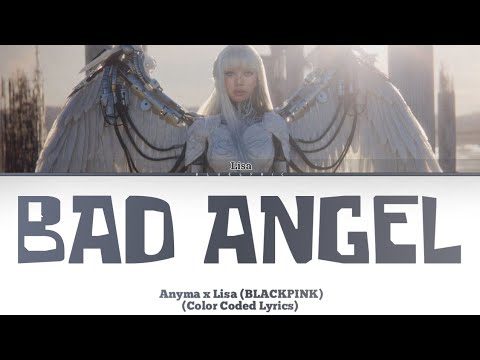 Anyma, Lisa (BLACKPINK) 'Bad Angel' Lyrics