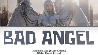 Anyma, Lisa (Blackpink) Bad Angel 