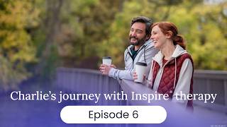 Charlie is ready to turn on his Inspire® therapy | Episode 6