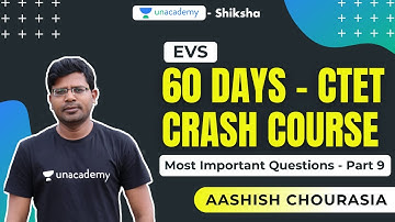 60 Days CTET Crash Course | EVS Pedagogy - Important Questions | Part 9 | Aashish Chourasia