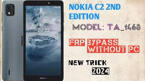 Nokia C2 2ND Edition FRP BYPASS