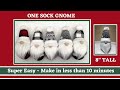 One Sock Gnome - Super Easy in less than 10 minutes
