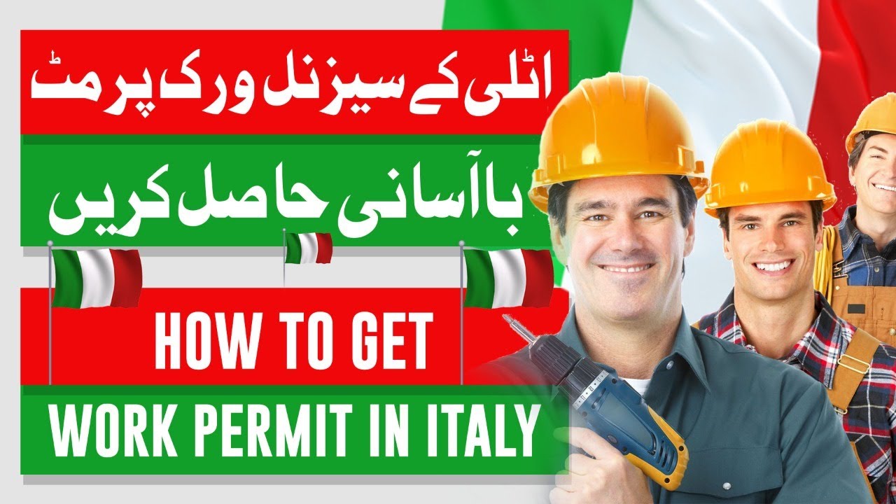 How to Get Italy Seasonal Work permit Italy Free Work Visa Nulla
