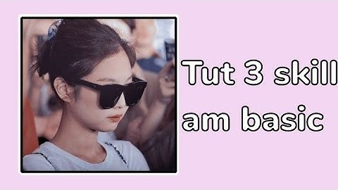 Tut 3 skill Alight Motion (am) basic siu đơn giản 🥰💞 | #10