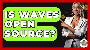 Is Waves Open Source? - CryptoBasics360.com