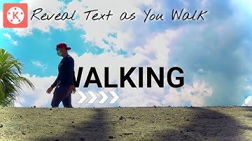 Cara Edit Teks Muncul Ketika Berjalan - Reveal Text As You Walk || KINEMASTER TUTORIAL