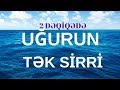 UĞURUN TƏK SİRRİ... (MOTİVASİYA)