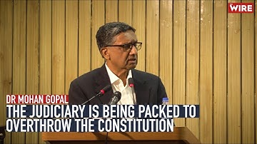 Judiciary is Being Packed to Overthrow the Constitution: G. Mohan Gopal