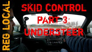 Skid Control Part 3: Understeer