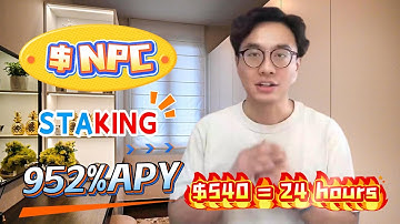 Make Money in the Bull Market: Stake NPC Token in Project for 952% APY