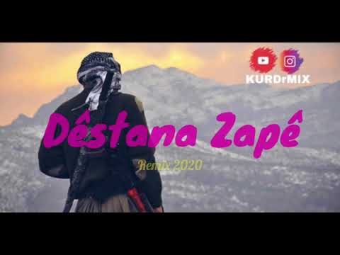 Dêstana Zapê 2020🔥Remix | KURDrMIX