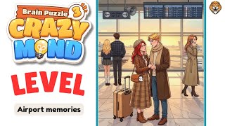 Brain Puzzle 3 Crazy Mind Level 162 Airport memories Walkthrough