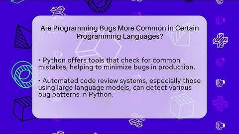 Are Programming Bugs More Common in Certain Programming Languages? | Learn To Troubleshoot News