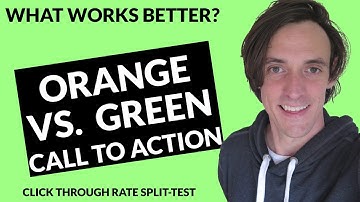 Orange vs Green Call to Action Buttons? - Click Through Rate Split-Test for Affiliate Marketing