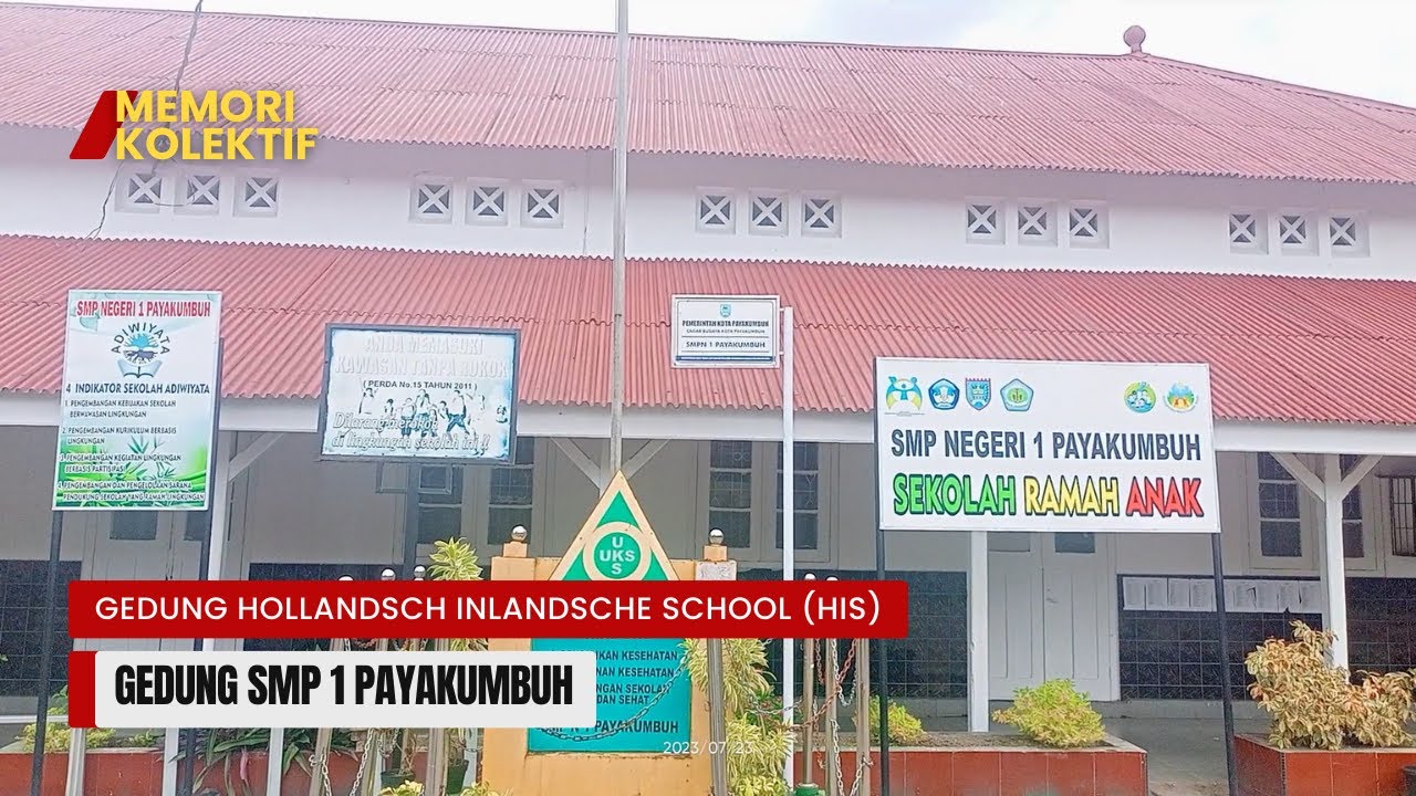 GEDUNG HOLLANDSCH INLANDSCHE SCHOOL (HIS) DI PAYAKUMBUH - YouTube
