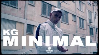 Kg - Minimal Official Music Video