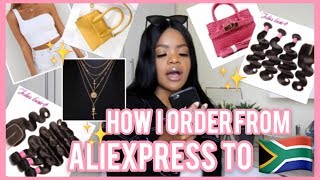 HOW I ORDER FROM ALIEXPRESS TO SOUTH AFRICA | BUYING HAIR, CLOTHES & ACCESSORIES FEAT ALI JULIA HAIR screenshot 5