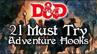 21 Plot Hooks Every DM Should Steal
