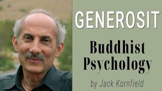 Buddhist Psychology: Generosity by Jack Kornfield