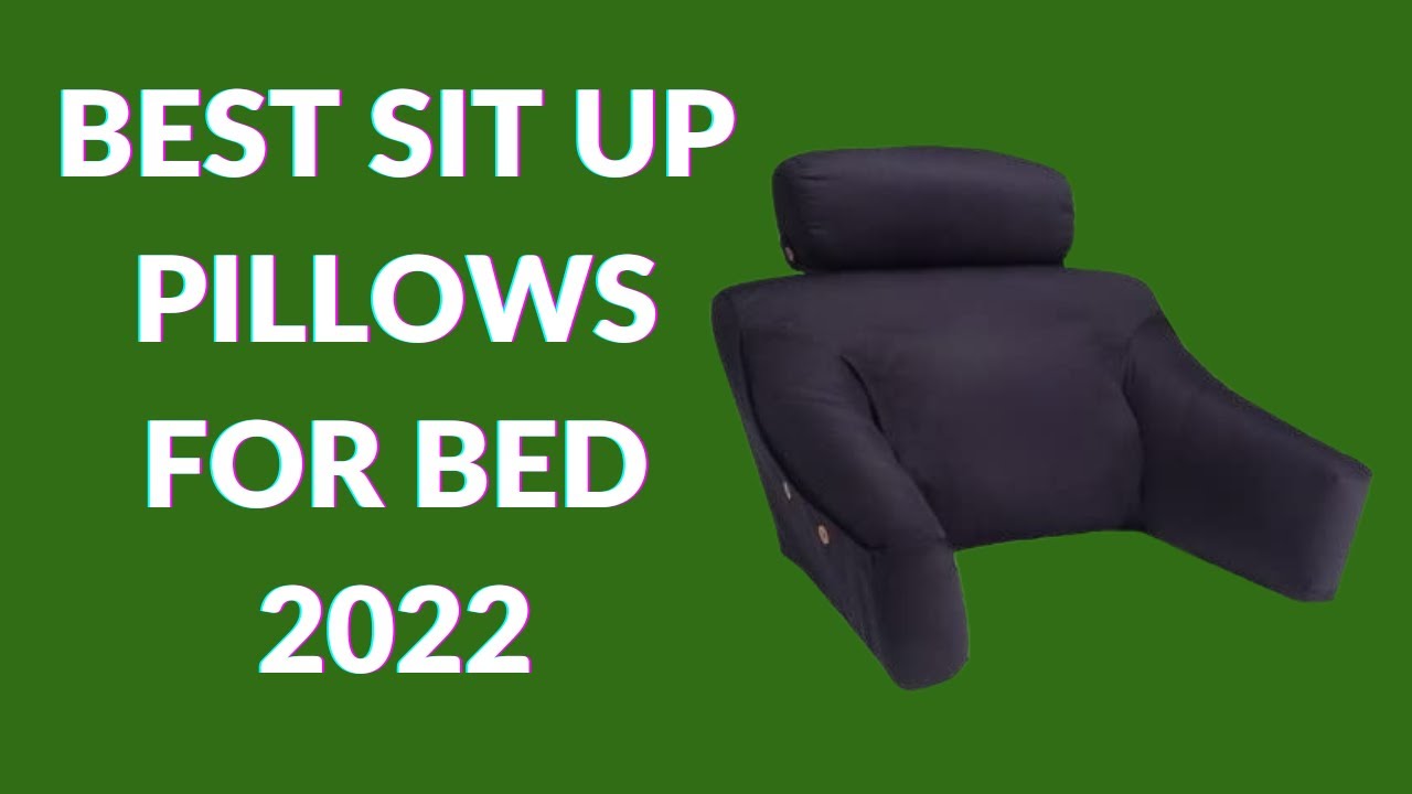 Best BedLounge Sit Up Pillows For Bed Reviews On Amazon 2022 Bedlounge