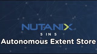 5 in 5: Autonomous Extent Store