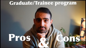 The Pros and Cons of Graduate/Trainee Programs