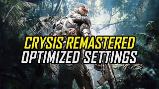 Crysis 1 Remastered | Optimized PC Settings for Smoother Gameplay