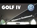 Schwarzer Dachhimmel - Umbau - VW Golf IV "Jubi-Style" [4K]